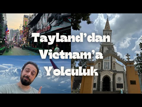 Tayland'dan Ho Chi Minh'e: Uçuş ve Bui Vien'de İlk Gün Keşif! #089
