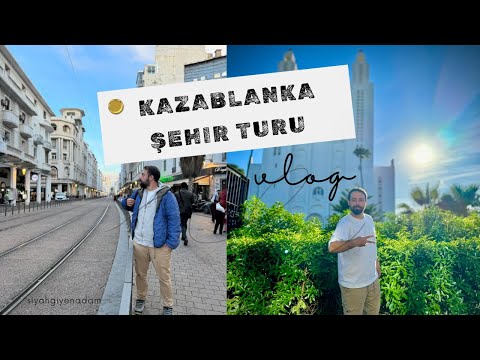 KAZABLANKA Şehir Turu #084