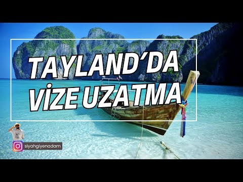 TAYLAND Vize Uzatma İşlemleri #070