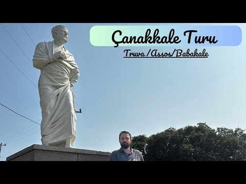 Çanakkale Turu/Assos/ Truva/ Babakale #017