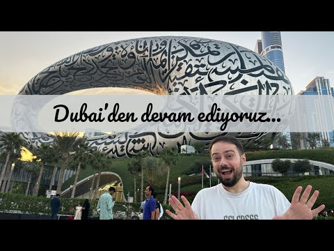 Dubai'den devam ediyoruz.  #012