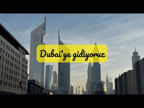Dubai'ye tatile gittim / İlk gün heyecanımız #010