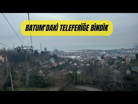 Batum'daki teleferiğe bindik.#006