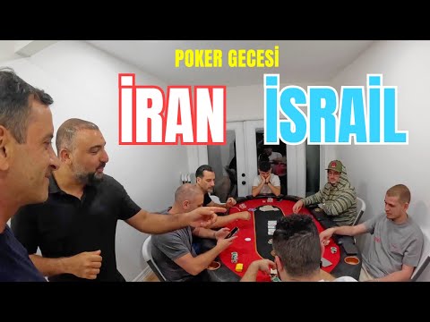 İran-İsrail poker gecesine davet edildim ♣️