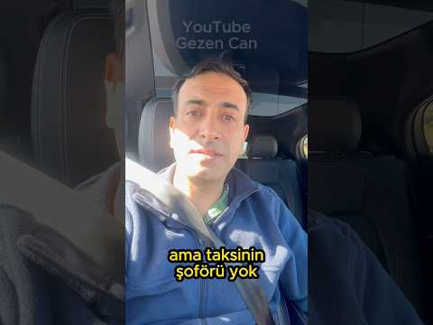 Kendi kendine giden taksi 😳