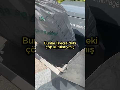 İsviçre’de çöp