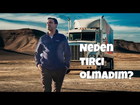 Neden ABD'de TIRCI olmak istemiyorum?