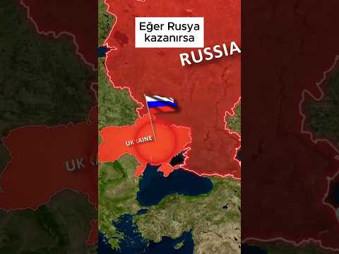 Rusya savaşı kazanırsa ne olur?