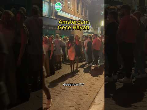 Amsterdam geceleri 🔥
