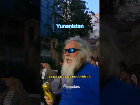 Yunan dayıya Türküm diyince anırdı