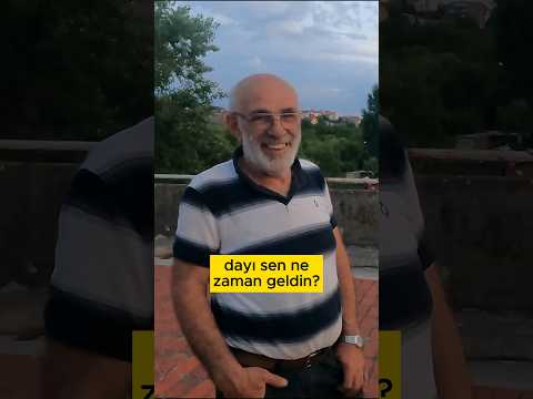 Dünyayı gezen Erzurumlu dayı 😎