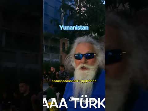 Yunan Dayıya Türküm Dedim, Ulumaya Başladı!