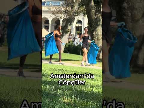 Amsterdam'da Çöpçü Kızlar