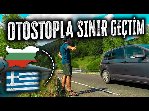 Otostopla Kirkovo'dan (Bulgaristan) Gümülcine'ye (Yunanistan) geçtim 🇧🇬