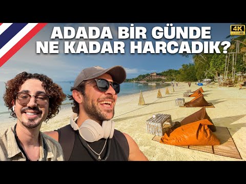 BU ADA PAHALI MI? Koh Phangan’da Bir Günde Ne Kadar Harcadık? •256