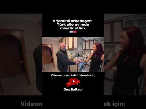 Arjantinli arkadaşımı Türk aile evimde misafir ettim.. #travel