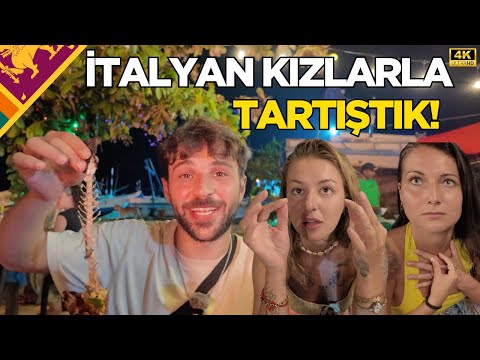 SRİ LANKA'da İTALYAN KIZLARLA YEMEK TARTIŞMASI! Çılgın Kareoke Gecesi & Lezzetli Balıklar..🇱🇰•78