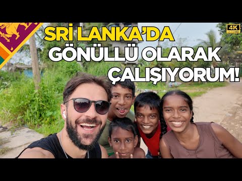 SRİ LANKA'da GÖNÜLLÜLÜK! Geçen Yılın Anıları, Bugünün Gerçekleri..🇱🇰•76