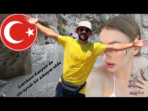 Saklıkent Kanyon’da Ukraynalı arkadaşım oldu.. •21