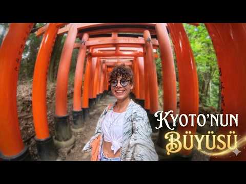 O MEŞHUR KIRMIZI KAPILAR - KYOTO VE FUSHİMİ İNARİ GERÇEKLERİ