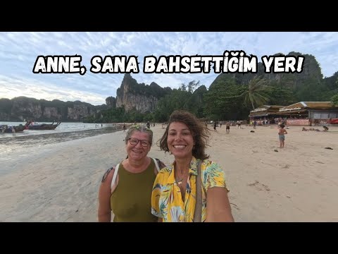 ANNEMİ RAILAY BEACH’E GÖTÜRDÜM! HAYALİM GERÇEK OLDU.