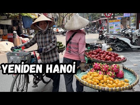 HANOİ 2. KEZ - İlkinde Kaçırdıklarımı Denedim