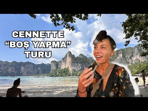RAİLAY BEACH - TAYLAND |  Sırılsıklam Oldum!