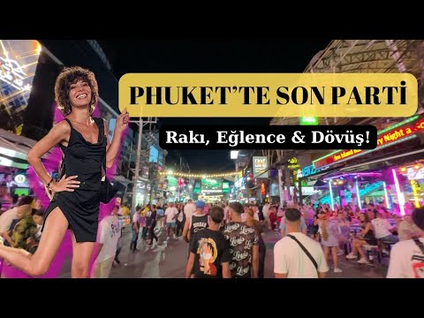 PHUKET'E VEDA GECESİ - Kızlarla Bir Günüm