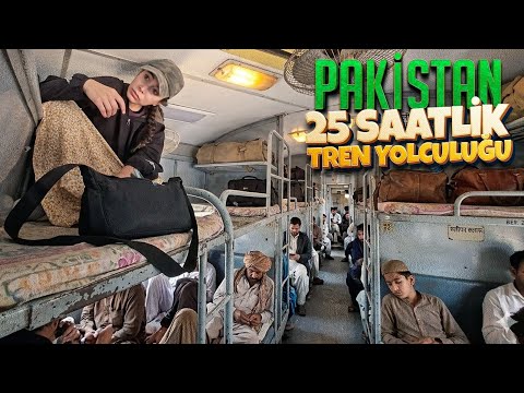 25 Saat Trende Yaşamak Nasıl Bir Şey ~Pakistan 