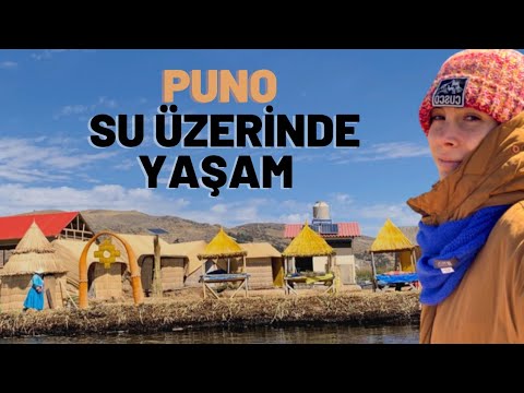 Peru'nun İLGİNÇ UROS ADALARINA YOLCULUĞUM  ( HOSTELE ALINMADIM)